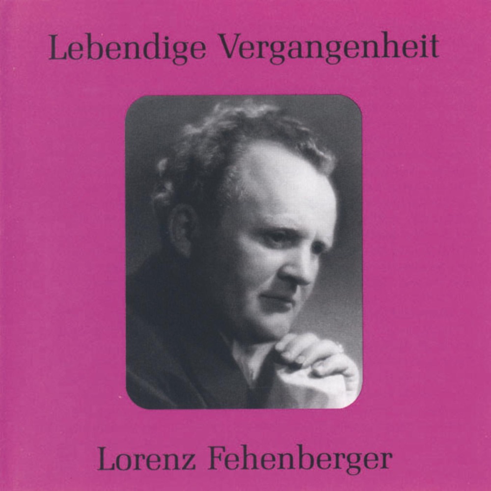 Обложка альбома «Lebendige Vergangenheit - Lorenz Fehenberger» — Lorenz Fehenberger