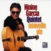 Ninine Garcia Quintet - La belle vie