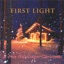 First Light - a Pete Huttlinger Christmas