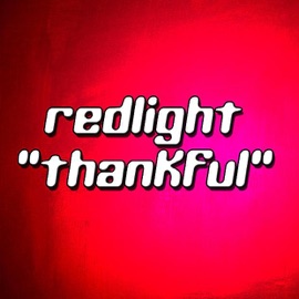 Thankful (Mike Monday Mix) Red Light