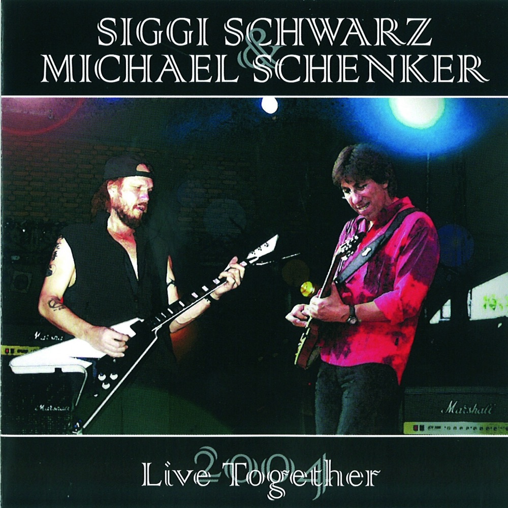 Обложка альбома «Live Together, 2004» — Siggi Schwarz & Michael Schenker