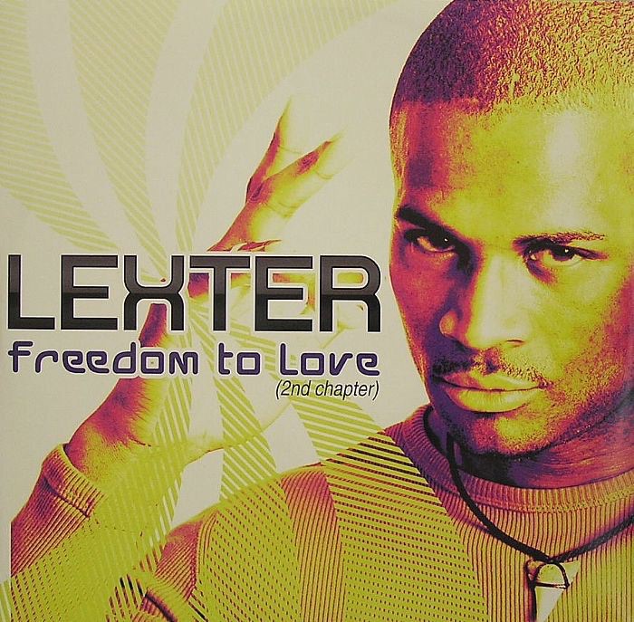 Lexter - Freedom To Love Original Guitar Edit 2008