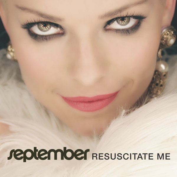 Обложка альбома «Resuscitate Me» — September
