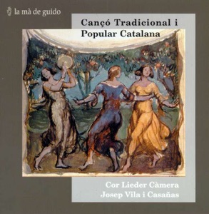 Traditional Catalan Choral Songs (Cançó Tradicional i Popular Catalana)