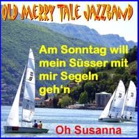 Old Merry Tale Jazzband - Am Sonntag will mein Süsser mit mir segeln geh'n