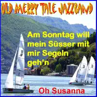 Am Sonntag will mein Süsser mit mir segeln geh'n