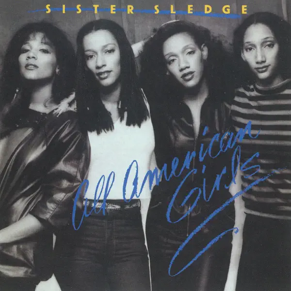 Next Time You'll Know — Sister Sledge