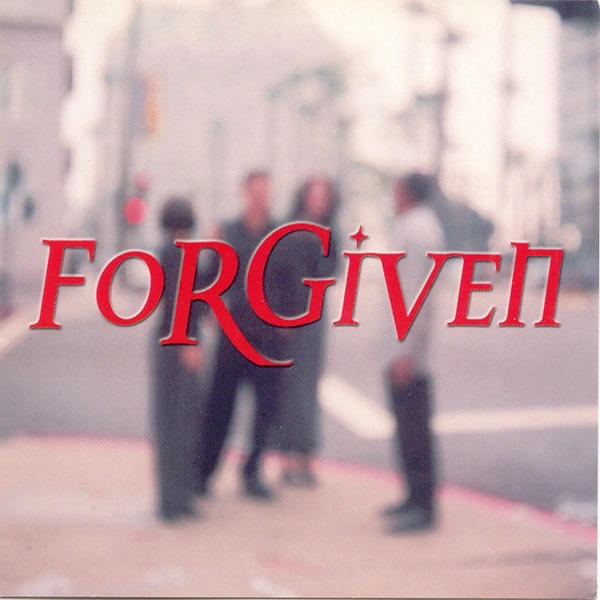 Forgiven - Forgiven — Raindrops