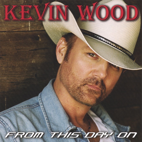 Обложка альбома «From This Day On» — Kevin Wood