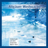 Allgäuer Weihnacht - VOLKSMUSIK MIT DEM ENSEMBLE MARTIN KERN