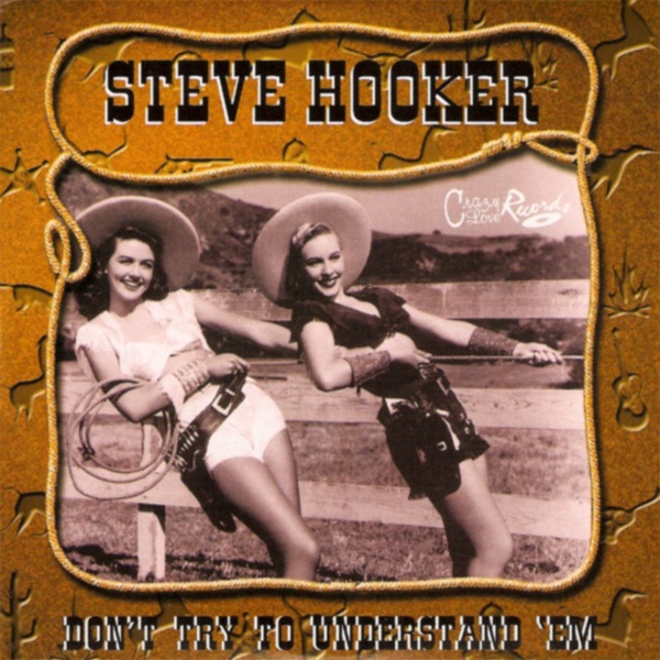 Обложка альбома «Don't Try to Understand 'Em - EP» — Steve Hooker