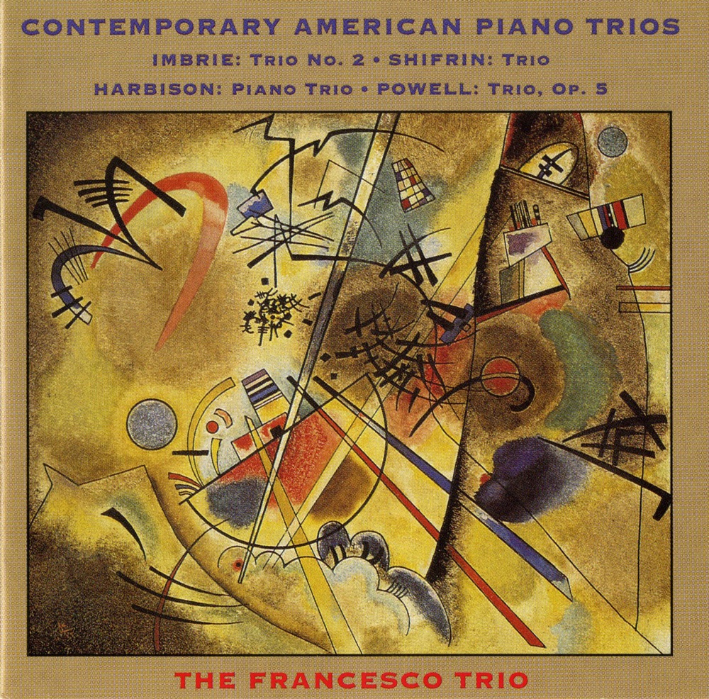 Обложка альбома «Imbrie - Shifrin - Harbison - Powell: Piano Trios» — Francesco Trio
