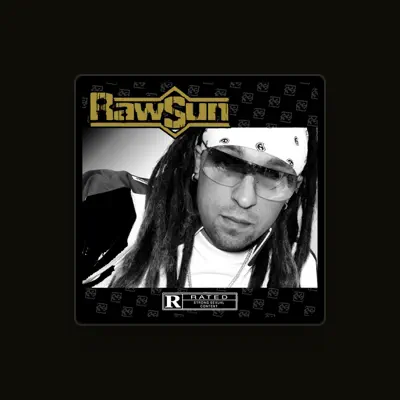 Listen to Rawsun, watch music videos, read bio, see tour dates & more!