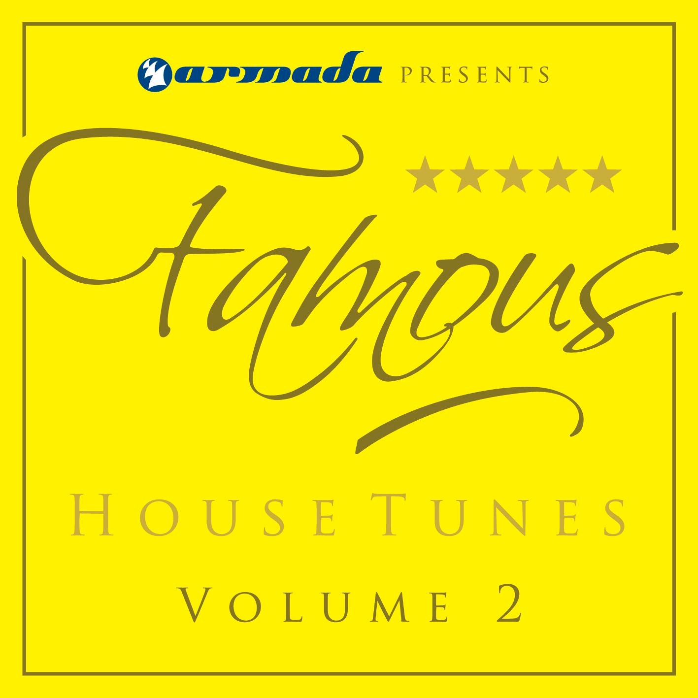 Armada Presents Famous House Tunes, Vol. 2