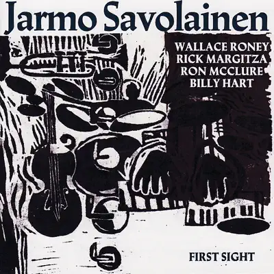 Ascolta 'First Sight' di Jarmo Savolainen, Wallace Roney, Rick Margitza, Ron McClure & Billy Hart