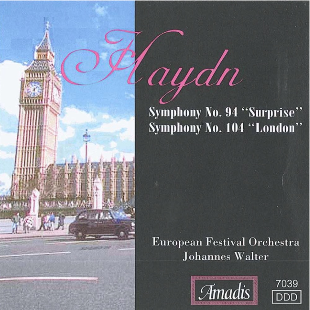 Обложка альбома «Haydn: Symphonies Nos. 94, "Surprise" and 104, "London"» — Johannes Walter & European Festival Orchestra