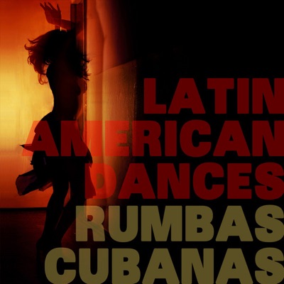 Latin American Dances - Rumbas Cubanas!