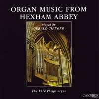 Organ Music from Hexham Abbey - Gerald Gifford