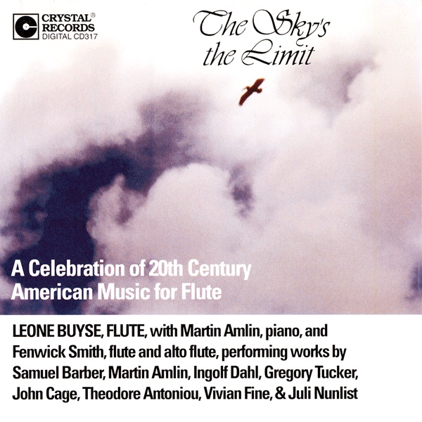 Обложка альбома «The Sky's the Limit - A Celebration of 20th Century American Music for Flute» — Leone Buyse, Martin Amlin & Fenwick Smith
