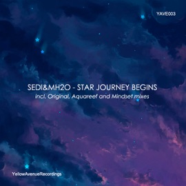 Star Journey Begins (Mindset remix) Sedi & MH20