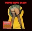 Those Dirty Blues, Vol. 1 (Remastered)