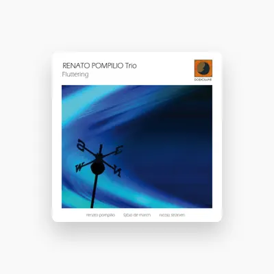 Listen to Renato Pompilio Trio, watch music videos, read bio, see tour dates & more!