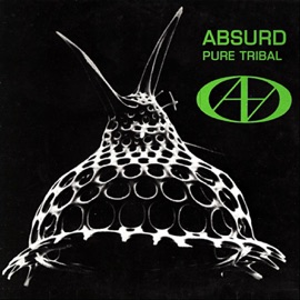 Pure Tribal (Space Lake Mix) Absurd