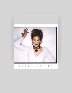 收听 Jane Lantier、观看音乐视频、阅读小传、查看巡演日期等 ！