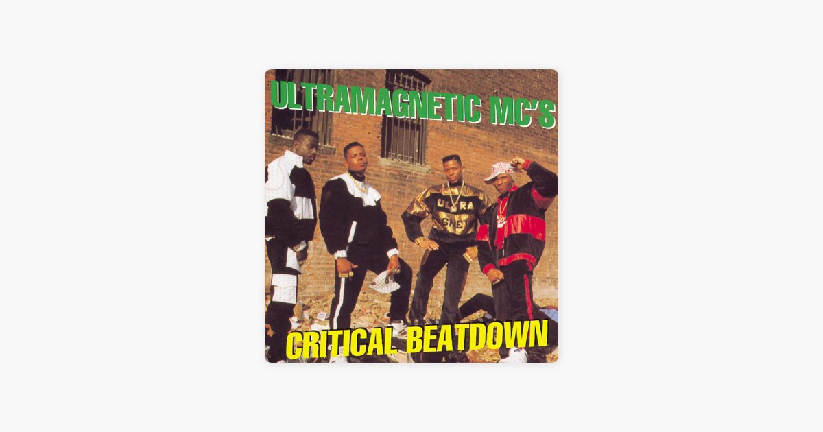 Critical Beatdown - Album by Ultramagnetic MC's - Apple Music