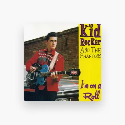 Listen to Kid Rocker and the Phantoms, watch music videos, read bio, see tour dates & more!
