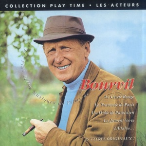 Les plus belles musiques de films de Bourvil