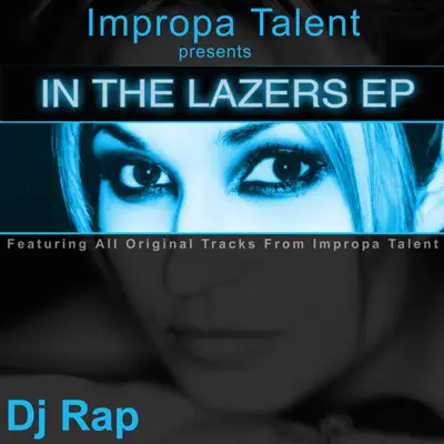 In the Lazers - EP - DJ Rap