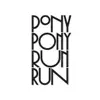 Pony Pony Run Run - Hey You