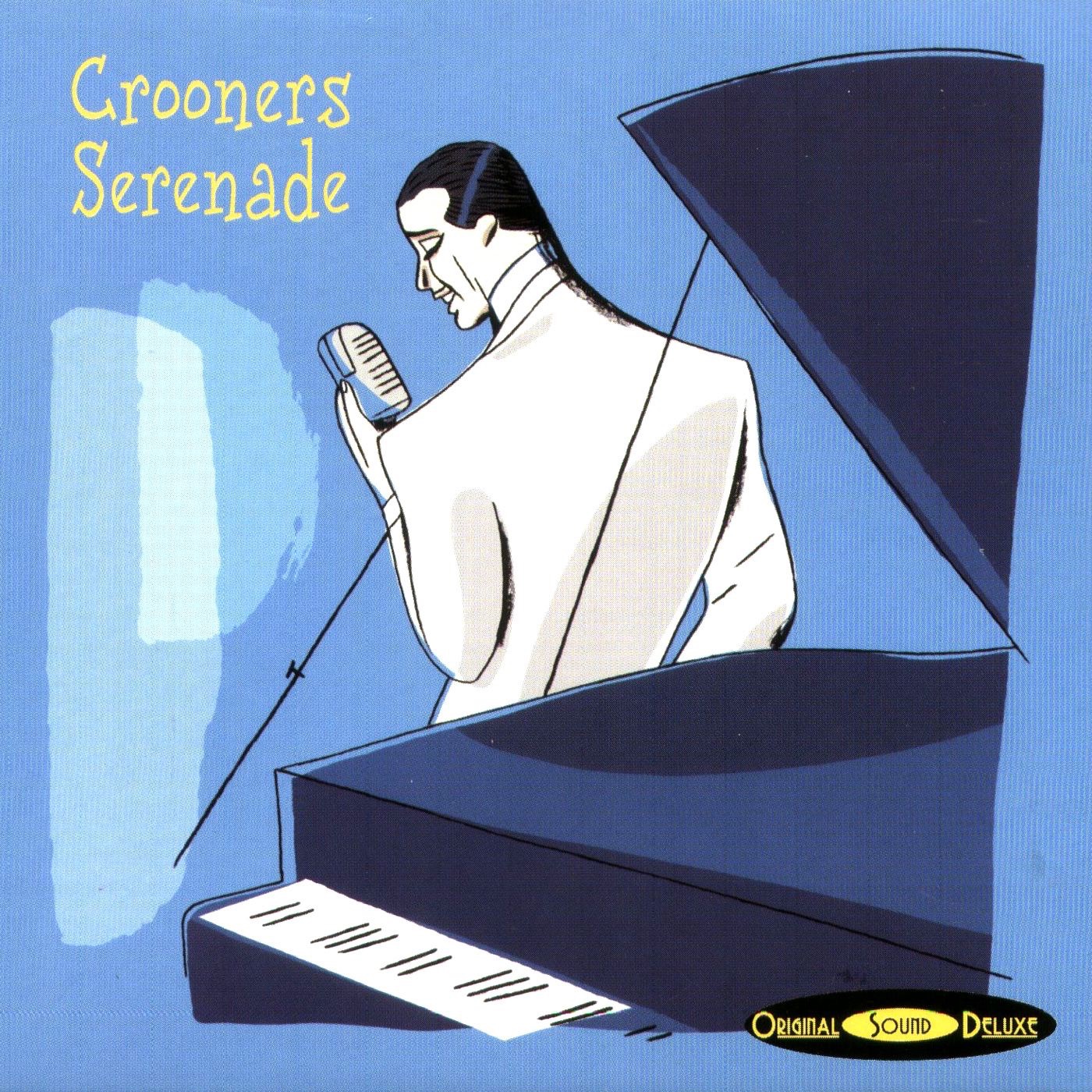 Original Sound Deluxe: Crooners Serenade