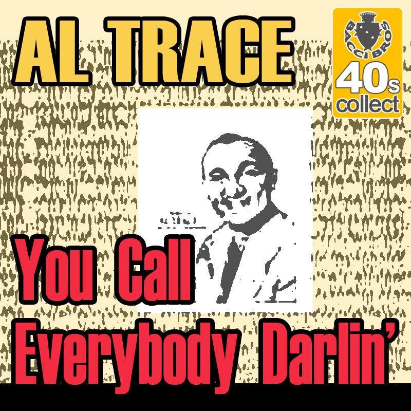 You Call Everybody Darlin' (Digitally Remastered)