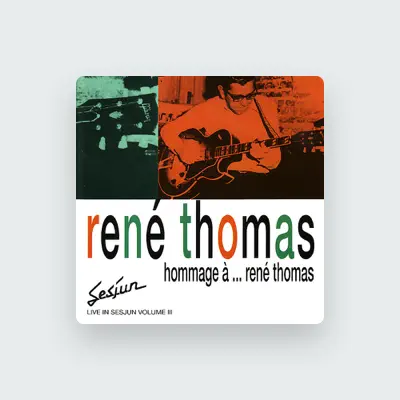 Listen to Rene Thomas, watch music videos, read bio, see tour dates & more!