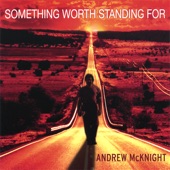 Andrew McKnight - Times We're Living In