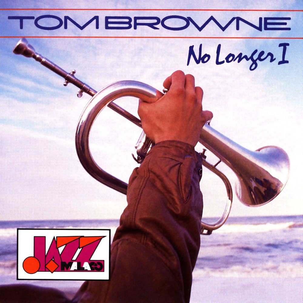 Обложка альбома «No Longer I» — Tom Browne