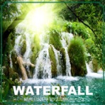Waterfall (Nature Sounds) - Single