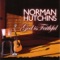 None Like You - Norman Hutchins lyrics