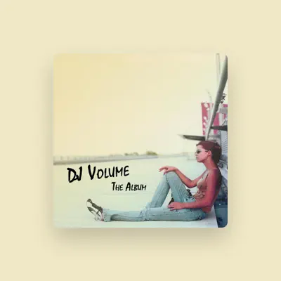 Listen to DJ Volume, watch music videos, read bio, see tour dates & more!