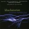 Khachaturian: Symphony Highlights from Gayane, Spartacus & Masquerade