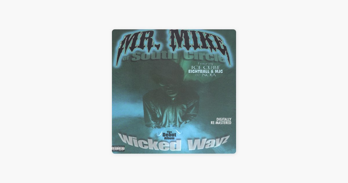 Wicked Wayz - Album by Mr. Mike - Apple Music