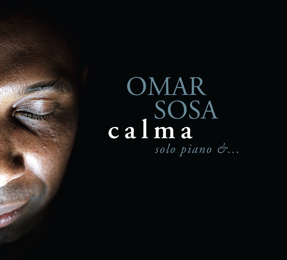 Обложка альбома «Calma» — Omar Sosa