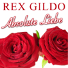 Absolute Liebe - Rex Gildo new Single
