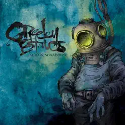 No Rain, No Rainbow - Greeley Estates