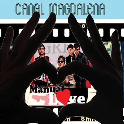 Manual Love - Canal Magdalena Manual Love - Canal Magdalena
