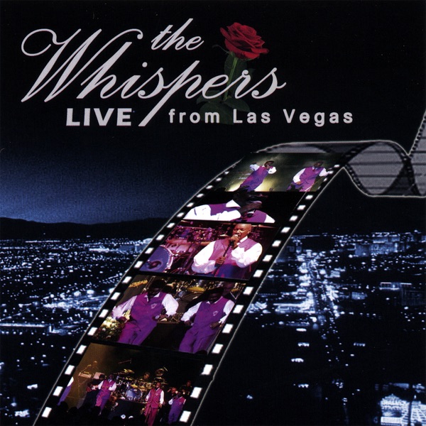Обложка альбома «The Whispers Live from las Vegas (CD/Audio)» — The Whispers