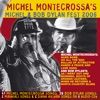 Michel Montecrossa's Michel & Bob Dylan Fest 2006, Vol. 6