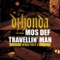 Travellin' Man (feat. Mos Def) - dj honda lyrics